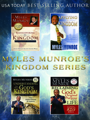 cover image of The Myles Munroe's Kingdom Series
